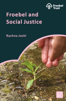 Image for Froebel and Social Justice