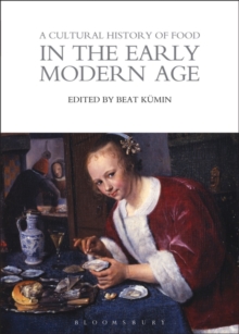 Image for A cultural history of food in the early modern age