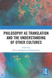 Image for Philosophy as translation and the understanding of other cultures