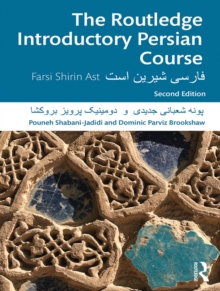 Image for The Routledge introductory Persian course: Farsi Shirin Ast