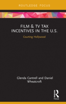 Image for Film & TV tax incentives in the U.S.: courting Hollywood