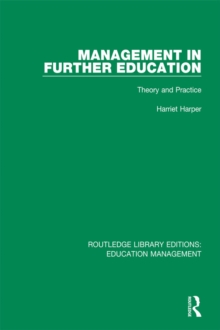 Image for Management in further education: theory and practice