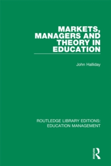 Image for Markets, managers and theory in education