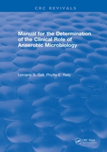 Image for Manual for the Determination of the Clinical Role of Anaerobic Microbiology