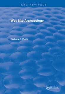 Image for Wet Site Archaeology