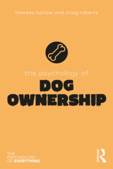 Image for The psychology of dog ownership