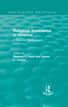 Image for Religious seminaries in America (1989): a selected bibliography