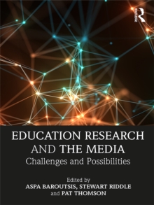 Image for Education research and the media: challenges and possibilities
