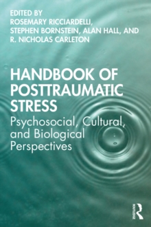 Image for Handbook of Posttraumatic Stress: Psychosocial, Cultural, and Biological Perspectives