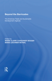 Image for Beyond the barricades: the Americas trade and sustainable development agenda
