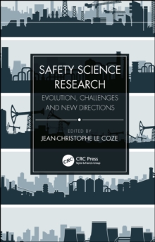 Image for Safety science research: evolution, challenges and new directions