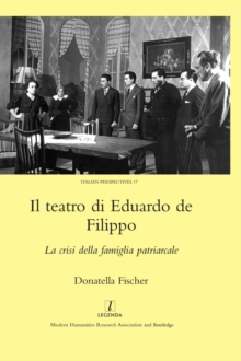 Image for Il teatro di Eduardo De Filippo: la crisi della famiglia patriarcale
