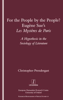 Image for For the people by the people?: Eugene Sue's Les mysteres de Paris : a hypothesis in the sociology of literature