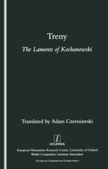 Image for Treny: the laments of Kochanowski