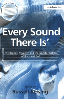 Image for 'Every sound there is': the Beatles' 'Revolver' and the transformation of rock and roll