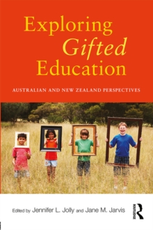 Image for Exploring gifted education: Australian and New Zealand perspectives