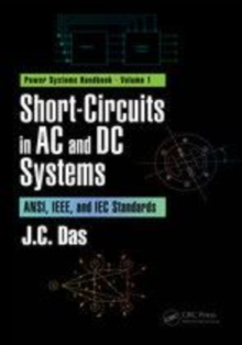 Image for Short-circuits in AC and DC systems: ANSI, IEEE, and IEC standards
