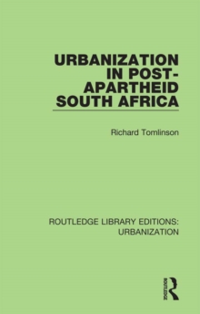 Image for Urbanization in Post-apartheid South Africa