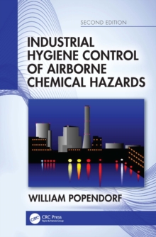 Image for Industrial Hygiene Control of Airborne Chemical Hazards
