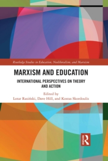 Image for Marxism and education  : international perspectives on theory and action