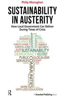 Image for Sustainability in austerity: how local government can deliver during times of crisis