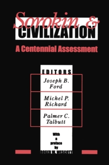 Image for Sorokin and Civilization: A Centennial Assessment