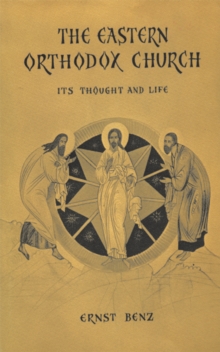 Image for Eastern Orthodox Church: Its Thought and Life