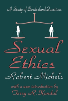 Image for Sexual ethics: a Study of borderland questions