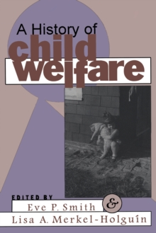 Image for A History of Child Welfare