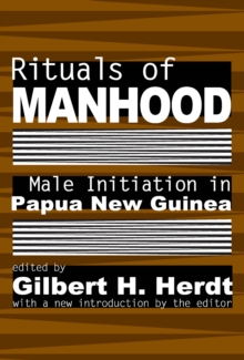 Image for Rituals of manhood: male initiation in Papua New Guinea