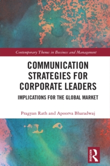 Image for Communication strategies for corporate leaders: implications for the global market