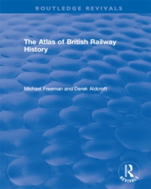 Image for The atlas of British railway history