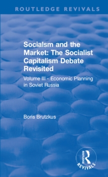 Image for Economic planning in Soviet Russia: socialsm and the market.