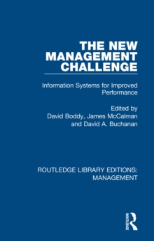 Image for The new management challenge: information systems for improved performance