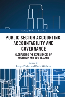 Image for Public sector accounting, accountability and governance: globalising the experiences of Australia and New Zealand