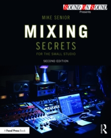 Image for Mixing secrets for the small studio