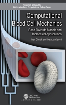 Image for Computational blood cell mechanics: road towards models and biomedical applications