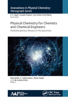 Image for Physical Chemistry for Chemists and Chemical Engineers: Multidisciplinary Research Perspectives