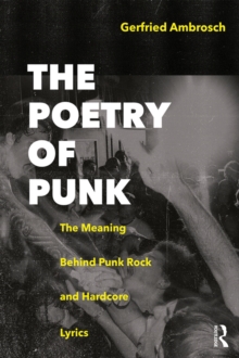 Image for The Poetry of Punk: The Meaning Behind Punk Rock and Hardcore Lyrics