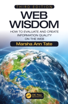 Image for Web Wisdom: How to Evaluate and Create Information Quality on the Web, Third Edition