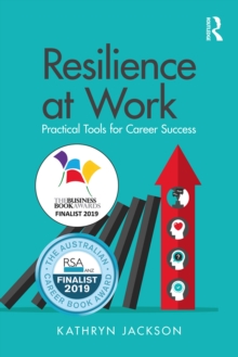 Image for Resilience at work: practical tools for career success