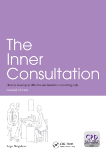 Image for The inner consultation: how to develop an effective and intuitive consulting style