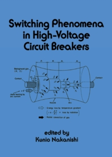 Image for Switching Phenomena in High-Voltage Circuit Breakers