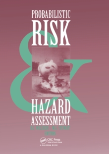 Image for Probabilistic Risk and Hazard Assessment: Proceedings of the Conference, Newcastle, NSW, Australia, 22-23 September 1993