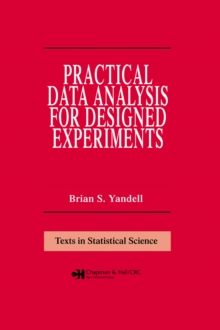 Image for Practical data analysis for designed experiments