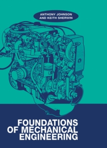 Image for Foundations of mechanical engineering