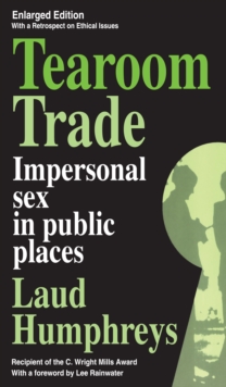 Image for Tearoom trade: impersonal sex in public places