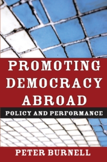 Image for Promoting democracy abroad: policy and performance