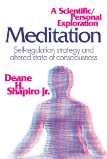 Image for Meditation: self-regulation strategy and altered state of consciousness