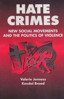 Image for Hate crimes: new social movements and the politics of violence